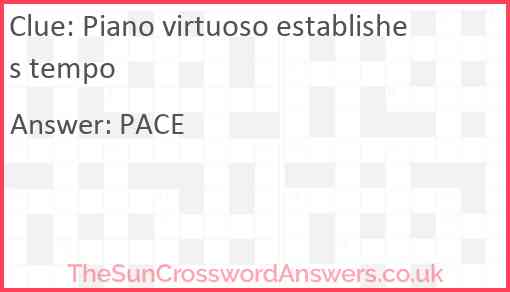 Piano virtuoso establishes tempo Answer