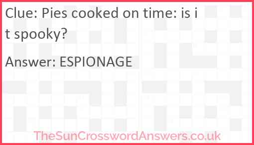 Pies cooked on time: is it spooky? Answer