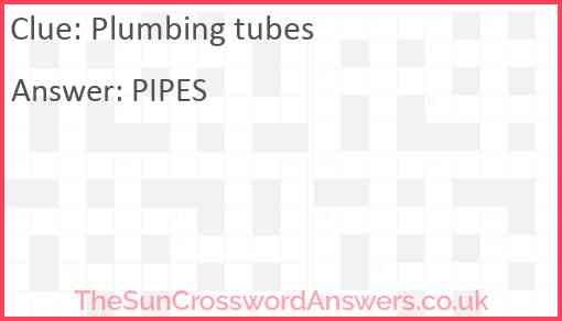 Plumbing tubes Answer