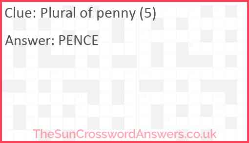 Plural of penny (5) Answer