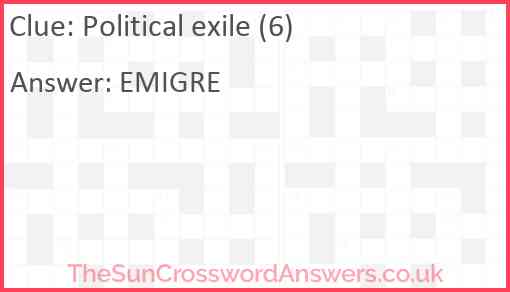 Political exile (6) Answer