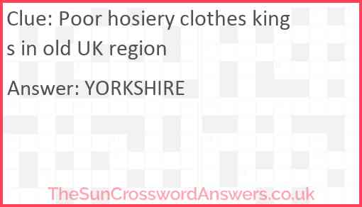 Poor hosiery clothes kings in old UK region Answer