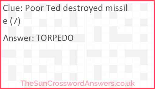Poor Ted destroyed missile (7) Answer