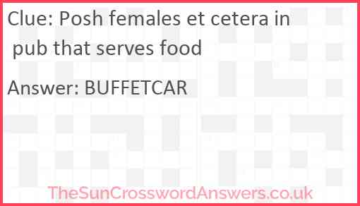 Posh females et cetera in pub that serves food Answer