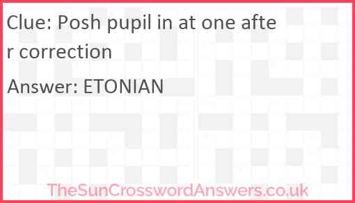 Posh pupil in at one after correction Answer