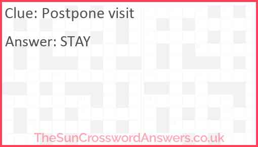 Postpone visit Answer