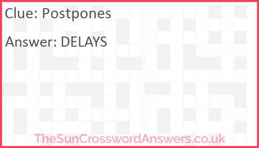 Postpones Answer