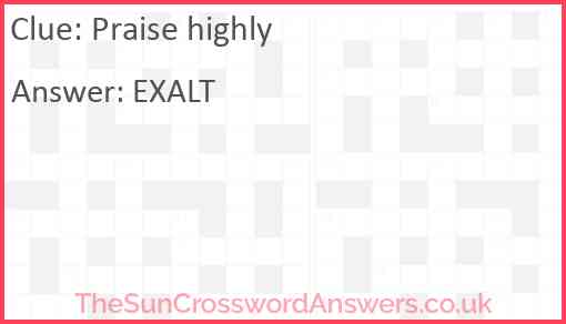 Praise highly Answer