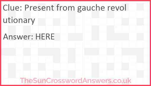 Present from gauche revolutionary Answer