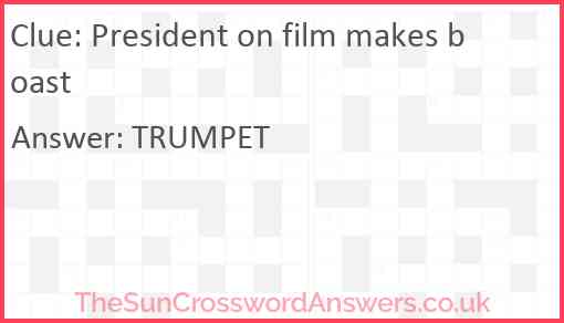 President on film makes boast Answer