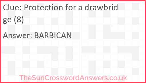 Protection for a drawbridge (8) Answer