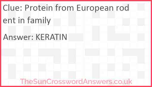 Protein from European rodent in family Answer