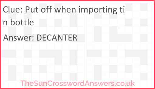Put off when importing tin bottle Answer