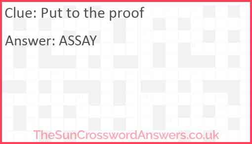 Put to the proof Answer
