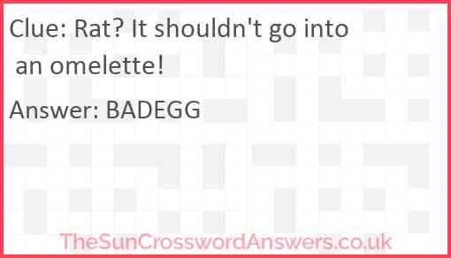 Rat? It shouldn't go into an omelette! Answer