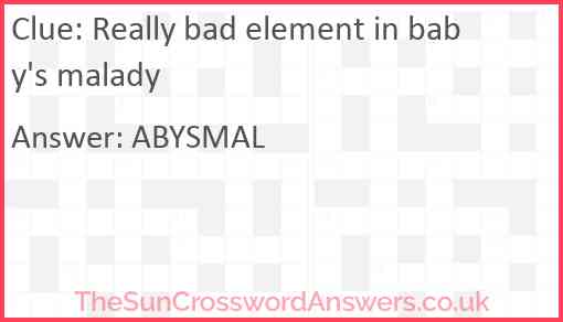 Really bad element in baby's malady Answer