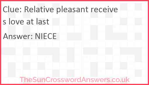 Relative pleasant receives love at last Answer