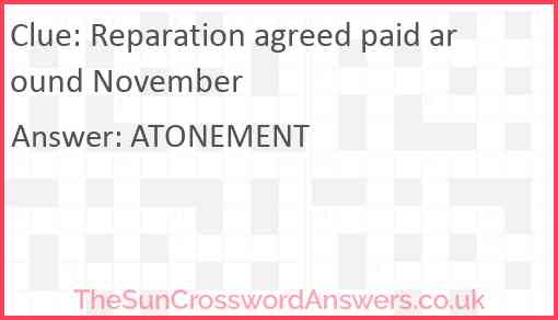 Reparation agreed paid around November Answer