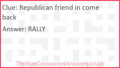 Republican friend in comeback Answer