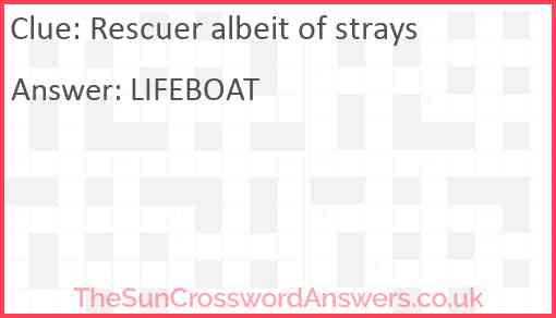 Rescuer albeit of strays Answer