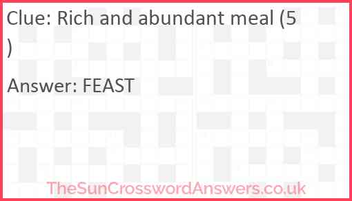 Rich and abundant meal (5) Answer