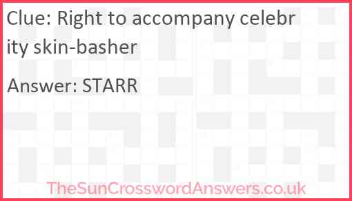 Right to accompany celebrity skin-basher Answer