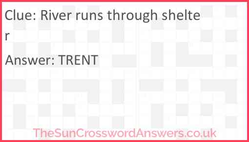 River runs through shelter Answer