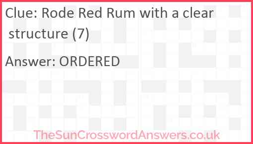 Rode Red Rum with a clear structure (7) Answer