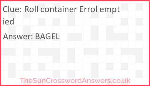 Roll container Errol emptied Answer