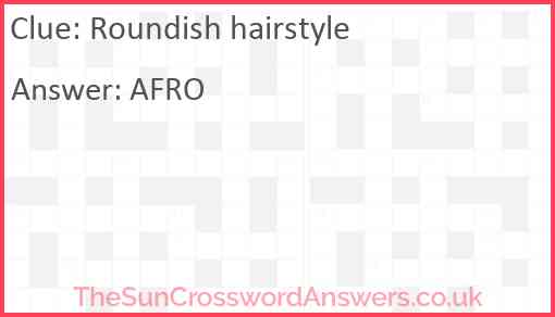 Roundish hairstyle Answer