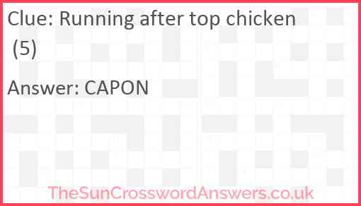 Running after top chicken (5) Answer