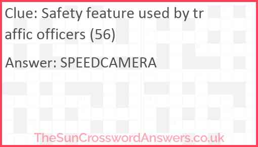 Safety feature used by traffic officers (56) Answer