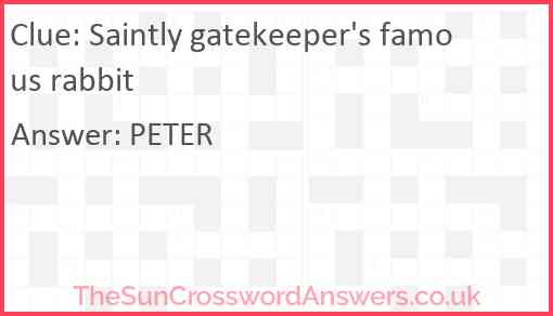 Saintly gatekeeper's famous rabbit Answer