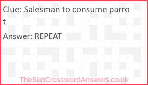 Salesman to consume parrot Answer