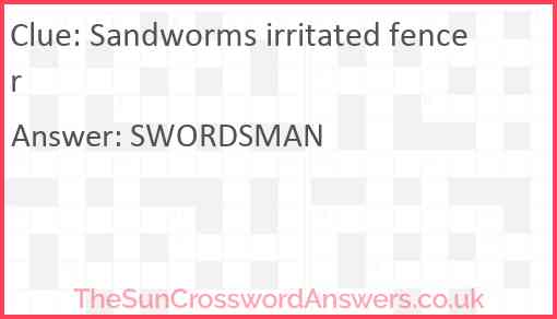 Sandworms irritated fencer Answer