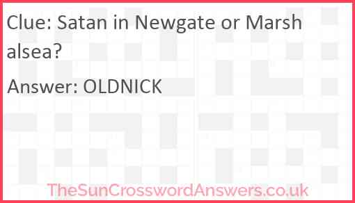 Satan in Newgate or Marshalsea? Answer