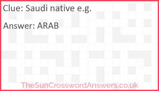 Saudi native e.g. Answer