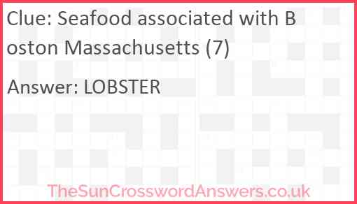 Seafood associated with Boston Massachusetts (7) Answer