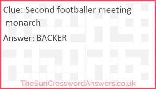 Second footballer meeting monarch Answer