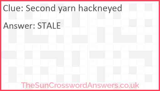 Second yarn hackneyed Answer