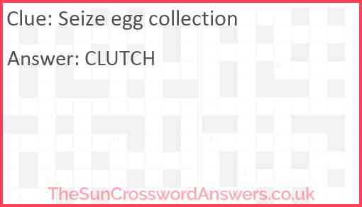 Seize egg collection Answer