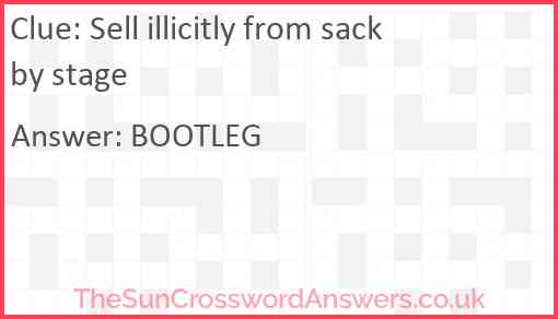 Sell illicitly from sack by stage Answer