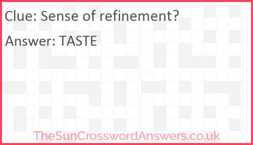 Sense of refinement? Answer