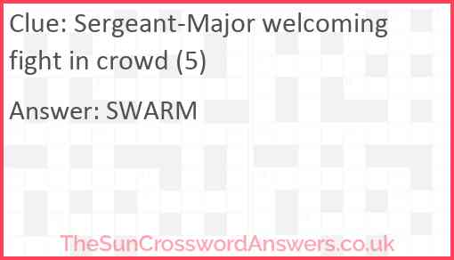 Sergeant-Major welcoming fight in crowd (5) Answer