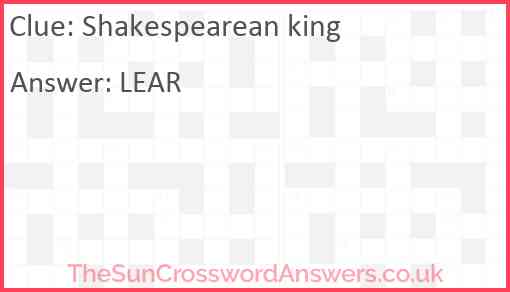 Shakespearean king Answer