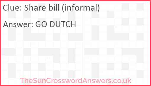 Share bill (informal) Answer