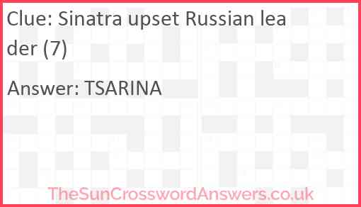 Sinatra upset Russian leader (7) Answer
