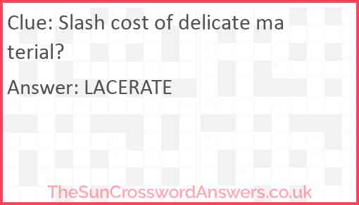 Slash cost of delicate material? Answer