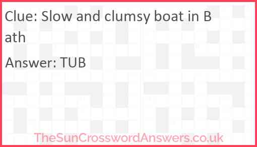 Slow and clumsy boat in Bath Answer