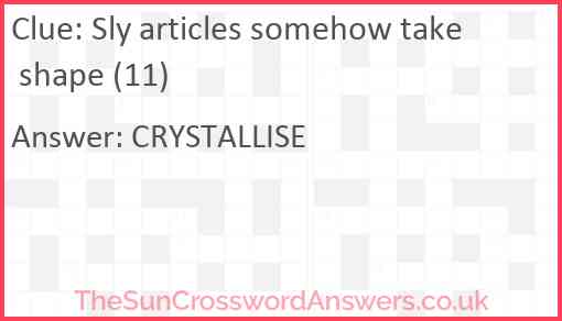 Sly articles somehow take shape (11) Answer